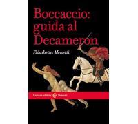 Boccaccio: guida al Decameron (Le bussole)