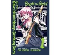 BOCCHI THE ROCK SIDE STORY HEAVY DRINKING DIARY 01: Volume 1 (Bocchi the Rock! Side Story: Kikuri Hiroi’s Heavy-drinking Diary, 1)