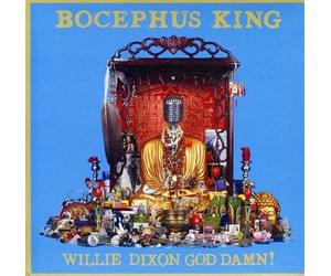 Bocephus King - Willie Dixon God Damn