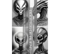 BOCETOS DE ALIENS: UN VIAJE ENTRE CRIATURAS DE OTROS MUNDOS