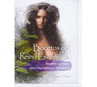 Bocetos del Reino Escondido: Asomos a la Guía para Leyendistas y Fabularios