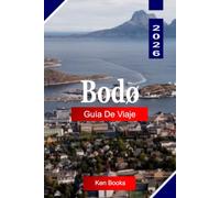 Bodø Guía de viaje 2026: Explora las auroras boreales, los mares árticos, las cumbres montañosas y las maravillas costeras del norte de Noruega