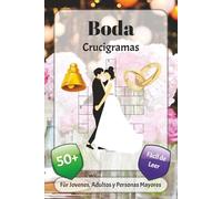 Boda Crucigramas: Crucigramas con fuente fácil de leer sobre amor, familia, tradiciones y más | 6x9 pulgadas, 120 páginas | más de 50 crucigramas… Un ... las fiestas, las vacaciones y la relajación