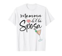 Boda en Italia Mamma Della SPOSA Italiana Novia Camiseta