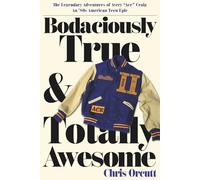 Bodaciously True & Totally Awesome: Episode II, True Blue (Bodaciously True & Totally Awesome: An '80s American Teen Epic)