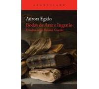 Bodas De Arte E Ingenio: Estudios Sobre Baltasar Gracian