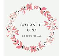 BODAS DE ORO: LIBRO DE FIRMAS