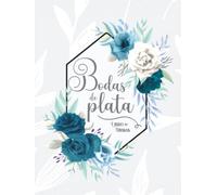 Bodas de Plata: Libro de firmas y dedicatorias de invitados
