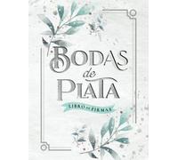 Bodas de Plata: Libro de firmas y dedicatorias de invitados