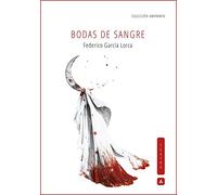 Bodas de sangre: Colección Amaranta - Teatro