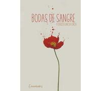 Bodas de sangre: El amor contrariado y la muerte