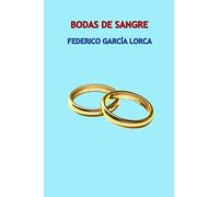 Bodas de sangre: Tragedia en tres actos y siete cuadros (Teatro)