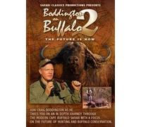 BODDINGTON ON BUFFALO II, The Future in Now, Craig Boddington