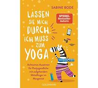 Bode, S Lassen Sie Mich Durch, Ich Muss Zum Yoga - (German Import) Book NUEVO