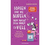 Bode, S Sorgen Sind Wie Nudeln, Man Macht Sich Immer Zu Vie - (German Book NUEVO