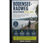 Bodensee-Radweg Reiseführer 2026-2027: Realistische Etappenplanung, Entscheidungslogik und typische Planungsfehler entlang der Drei-Länder-Runde