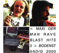 Bodenstandig 2000 - Maxi German Rave Blast