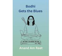 Bodhi Gets the Blues (The Bodhi Dharma)