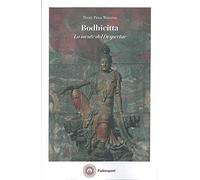 Bodhicitta: La mente del Despertar. (SIN COLECCION)