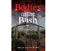 Bodies in the Bush