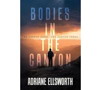 Bodies in the Canyon (Grand Canyon Thrillers)