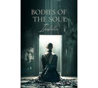 Bodies of the Soul: Isabella