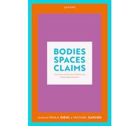 Bodies, Spaces, Claims: The Theory and Practice of Performing Political Representation