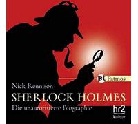 Bodo Primus - Sherlock Holmes: Die unautorisierte Biographie