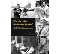 Bodo Witzke Susanne Marschall "Wir sind alle Menschenfresser" (Tapa blanda)
