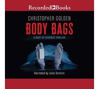 Body Bags: A Body of Evidence Thriller