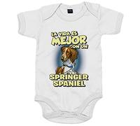 Body bebé la vida es mejor con un perro de raza Springer Spaniel - Blanco, Talla única 12 meses