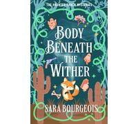 Body Beneath the Wither: 5 (The Haunted Ranch Mysteries)