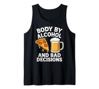 Body By Alcohol And Bad Decisions Funny Pizza Beer Beber Camiseta sin Mangas