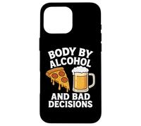 Body By Alcohol And Bad Decisions Funny Pizza Beer Beber Carcasa para iPhone 16 Pro Max