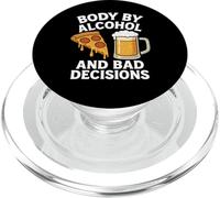 Body By Alcohol And Bad Decisions Funny Pizza Beer Beber PopSockets PopGrip para MagSafe
