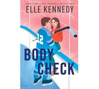 Body Check: The spicy boy-obsessed hockey romance you haven’t read from the bestselling author of THE CHARLIE METHOD!