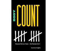 Body Count: A Private Journal for Reflection, Awareness, and Health