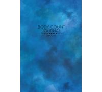 Body Count Journal: A Sex Diary to Keep Score, Spill Secrets, Rule the Game