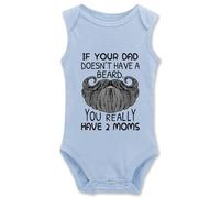 Body divertido para bebé con texto en inglés "If Your Dad Doesn't Have A Beard You Have 2 Moms", I-azul, 24 meses