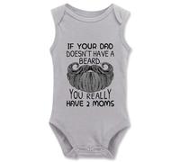 Body divertido para bebé con texto en inglés "If Your Dad Doesn't Have A Beard You Have 2 Moms", I-gris, 3 meses