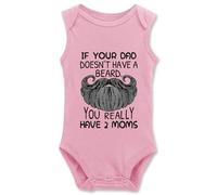 Body divertido para bebé con texto en inglés "If Your Dad Doesn't Have A Beard You Have 2 Moms", I-rosa, 12 meses
