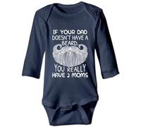 Body divertido para bebé con texto en inglés "If Your Dad Doesn't Have A Beard You Have 2 Moms", L, azul marino, 24 meses