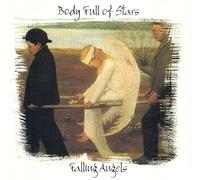 Body Full Of Stars - Falling Angels