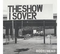 Body/Head - The Show Is Over [Vinilo]