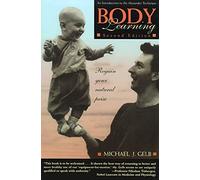 Body Learning: An Introduction to the Alexander Technique
