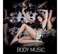 Body Music by AlunaGeorge (2013-08-27)