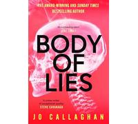 Body of Lies: The crime thriller of 2026 from the award-winning and Sunday Times bestselling author of In the Blink of an Eye
