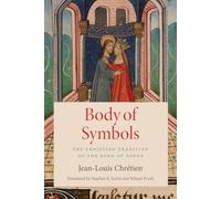 Body of Symbols: The Christian Tradition of the Song of Songs