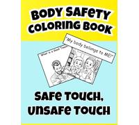 Body Safety Coloring Book For Kids, Safe Touch, Unsafe Touch