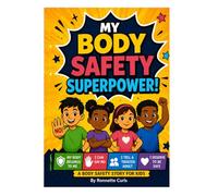 Body Safety for Kids:: A Body Safety Story for kids (Big Feelings and Small Feelings; Understanding Our Emotions Inside and Out)